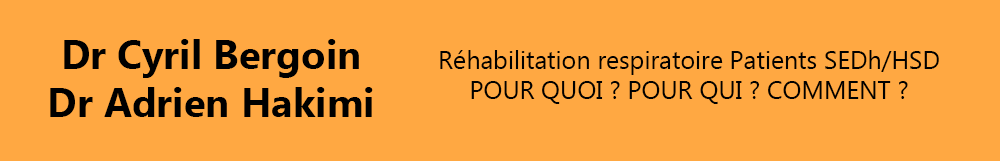 DIAPORAMA Réhabilitation respiratoire Patients SEDh/HSD POUR QUOI ? POUR QUI ? COMMENT ?